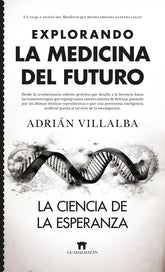 EXPLORANDO LA MEDICINA DEL FUTURO - 9788419414144